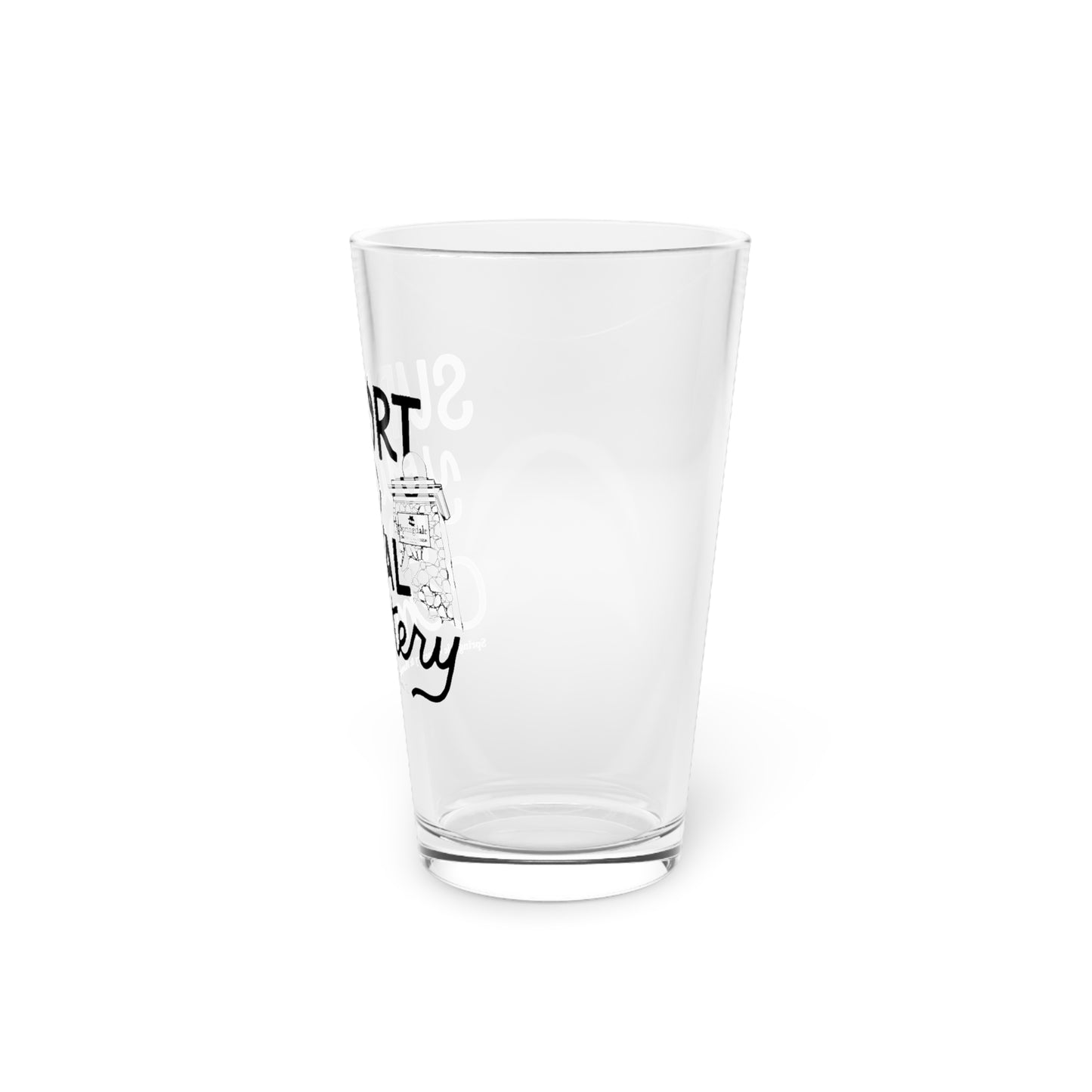 Support Your Local Cemetery Pint Glass