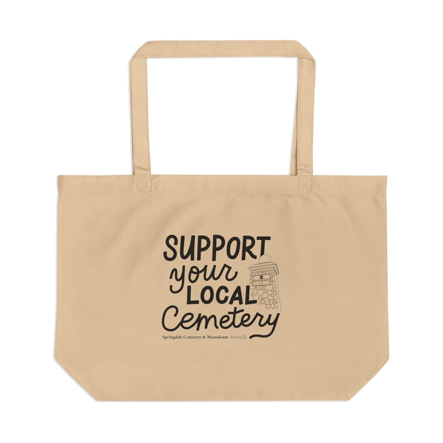 Support Your Local Cemetery Tote Bag — Organic Eco Tote